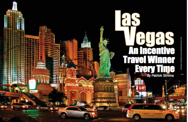 Las Vegas is always a winning place for Incentives!